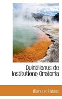 Quintilianus de Institutione Oratoria 0559824459 Book Cover