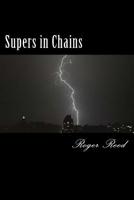 Supers in Chains 1720990174 Book Cover