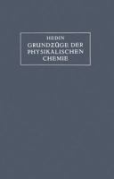 Grundzuge Der Physikalischen Chemie in Ihrer Beziehung Zur Biologie 3642471900 Book Cover