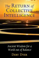 The Return of Collective Intelligence 1591433525 Book Cover