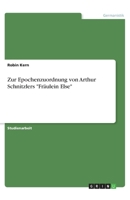 Zur Epochenzuordnung von Arthur Schnitzlers "Fräulein Else" (German Edition) 366889213X Book Cover