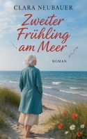 Zweiter Frühling am Meer (German Edition) B0FK27PQ13 Book Cover