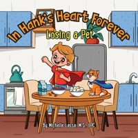 In Hank's Heart Forever: Losing a Pet B0FGJP1J4H Book Cover