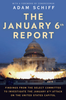 The January 6th Report: Findings from the Select Committee to Investigate the January 6th Attack on the United States Capitol 0593597273 Book Cover