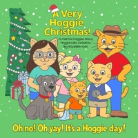 A Very Hoggie Christmas! (Meet the Hoggies™) B0G2YJ27ST Book Cover