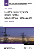Electric Power System Basics for the Nonelectrical Professional (IEEE Press Series on Power and Energy Systems) 1394281986 Book Cover