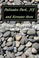 Palisades Park, NJ and Koreans there 1491071613 Book Cover