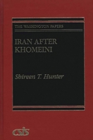 Iran after Khomeini 0275942937 Book Cover