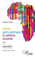 Ethnies, partis politiques et cohésion nationale: Essai. Nouvelle édition (Harmattan Guinée) (French Edition) 2140282523 Book Cover