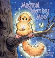 Magical Monkey Moo 0645343110 Book Cover