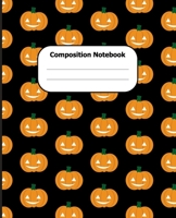 Composition Notebook: Halloween Wide Ruled 7.5 x 9.25 in 100 Pages Composition Book Black Background Pumpkin Pattern 1692495437 Book Cover