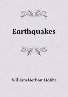 Earthquakes: An Introduction to Seismic Geology - Primary Source Edition 1340584719 Book Cover