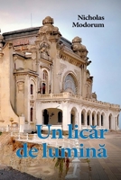 Un licar de lumina: Poezii in revelatii subtile B0BVDTY8KW Book Cover