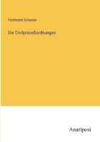 Die Civilproceßordnungen 3382034042 Book Cover
