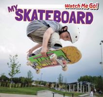 My Skateboard 149940252X Book Cover