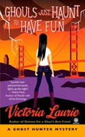 Ghouls Just Haunt to Have Fun 0451226305 Book Cover
