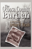 The Ocoosa County Burden 1602640068 Book Cover
