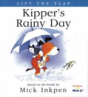 Kipper's Rainy Day: [Lift the Flap] 0152163514 Book Cover