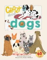 Crazy About Dogs 1912944693 Book Cover