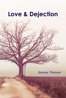 Love & Dejection 1794835784 Book Cover