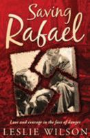 Saving Rafael 1842709186 Book Cover