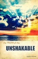 The Truth of the Unshakable 1604779926 Book Cover