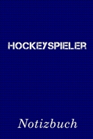 Hockeyspieler Notizbuch: | Notizbuch mit 110 linierten Seiten | Format 6x9 DIN A5 | Soft cover matt | (German Edition) 1694446603 Book Cover