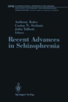 Recent Advances in Schizophrenia 0387972218 Book Cover