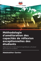 Méthodologie d'amélioration des capacités de réflexion exceptionnelles des étudiants: Département Ondes électromagnétiques, physique atomique et nucléaire 6206077292 Book Cover