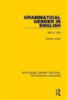 Grammatical Gender in English: 950 to 1250 1138919489 Book Cover