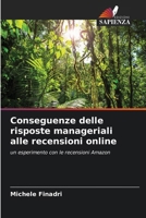 Conseguenze delle risposte manageriali alle recensioni online (Italian Edition) 6200762007 Book Cover