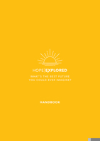 Hope Explored Handbook: What's the Best Future You Could Ever Imagine? 1784986828 Book Cover