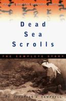 Dead Sea Scrolls: The Complete Story 1569750920 Book Cover