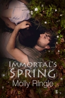 Immortal's Spring 1771680407 Book Cover