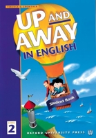 Up and Away in English: Student's Book Level 2 (Up & Away) 0194349578 Book Cover