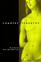Counterpleasures (S U N Y Series in Postmodern Culture) 0791441482 Book Cover