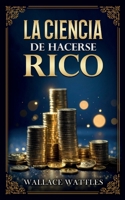 La Ciencia De Hacerse Rico - Colección Deluxe (Spanish Edition) B0FP7C6HSF Book Cover