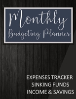 Simple Budget Planner 2020 Monthly Planning: 12-Month Calendar Planning Budget Fixed and Variable Expenses, Sink funds, Income and Savings (Jan 2020 - Dec 2020, 8.5" x 11") Volume 18 1703855817 Book Cover