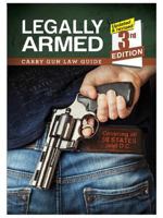 Legally Armed 2: Carry Gun Law Guide 0794845169 Book Cover