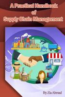 A Practical handbook of Supply Chain Management 1981037527 Book Cover