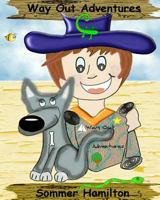 Way Out Adventures 147922023X Book Cover
