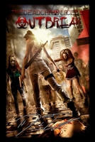 Outbreak The Dead Chronicles 1300189991 Book Cover