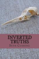 Inverted Truths 1499548907 Book Cover