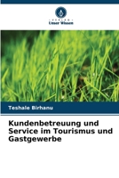 Kundenbetreuung und Service im Tourismus und Gastgewerbe (German Edition) 6207980956 Book Cover