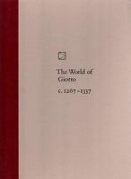 The World of Giotto: C1267-1337 (Time-Life Library of Art) 0809402394 Book Cover