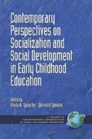 Contemporary Perspectives on Socialization and Social Development in Early Childhood Education 1593116330 Book Cover