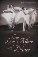Our Love Affair With Dance 1039127177 Book Cover