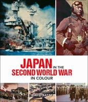 Japan in the Second World War in Colour 0233004629 Book Cover