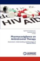 Pharmacovigilance on Antiretroviral Therapy: Assessment, Understanding and Prevention of Adverse Effects 3844307117 Book Cover