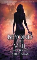 Beyond The Veil 1727657845 Book Cover